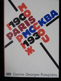 PARIS MOSCOU 1900-1930.