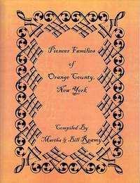 Pioneer Families of Orange County, New York