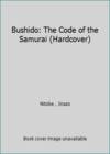 Bushido: The Code of the Samurai (Hardcover)