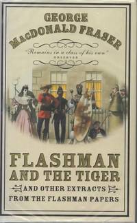 image of Flashman and the Tiger and Other Extracts from the Flashman Papers