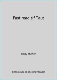 Fast read slf Taut