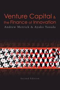 Venture Capital & the Finance of Innovation