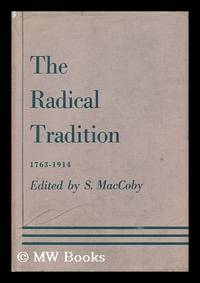 The Radical Tradition 1763-1914