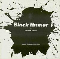 Black Humor by JOHNSON, Charles R