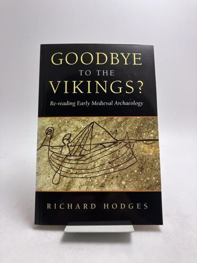 Goodbye to the Vikings? Re-reading Early Medieval…