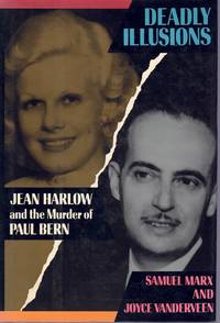 cover of DEADLY ILLUSIONS Jean Harlow and the Murder of Paul Bern