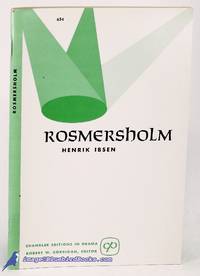 Rosmersholm (Chandler Editions in Drama) by IBSEN, Henrik - 1961