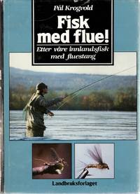 Fisk med flue! Etter våre innlandsfisk med fluestang.