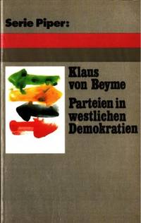 Parteien in westlichen Demokratien. Biträge zur…