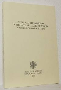 Asine and the Argolid in the Late Helladic III…