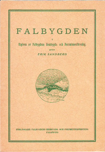 Falbygden 5. Utgiven av Falbygdens hembygds- och…