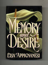 Memory and Desire  - 1st Edition/1st Printing