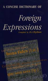 A Concise Dictionary of Foreign Expressions