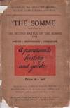The Somme. Volume II. The Second Battle of Somme (1918) Amiens Montdidier Compiegne