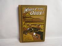 What's the Odds? Funny, True and Clean Stories of the Turf