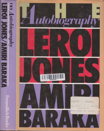 The Autobiography of Leroi Jones.