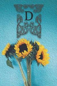 D : Monogram Sunflower Floral Oil Painting Notebook Journal Blank Lined Wide Rule Gift for...