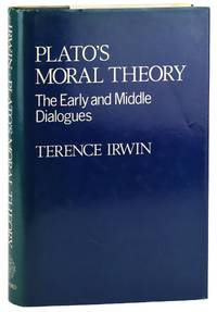 Plato's Moral Theory: The Early and Middle Dialogues