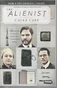The Alienist (TNT Tie-in Edition): A Novel (The Alienist Series)