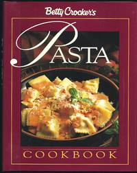 Betty Crocker's Pasta Cookbook