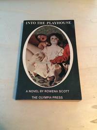 Into the Playhouse by Rowena Scott - 1971