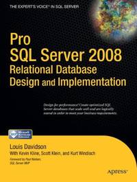 Pro SQL Server 2008 Relational Database Design and Implementation (Expert's Voice in SQL Server)
