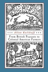 From British Peasants to Colonial American Farmers