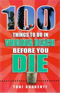 100 Things to Do in Virginia Beach Before You Die