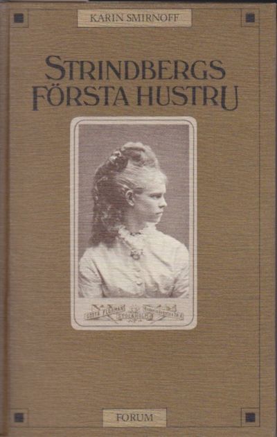 (Strindberg) Strindbergs första hustru.