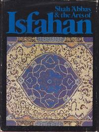 image of Shah 'Abbas & The Arts of Isfahan