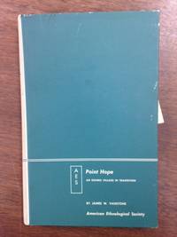 image of Point Hope; An Eskimo Village in Transition (Publisher series: American Ethnological Society.)