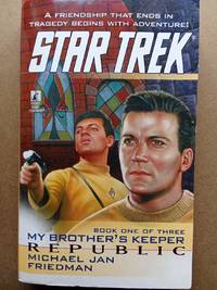 Star Trek (The Original Serie) - My Brother&acute;s Keeper #1 - Republic