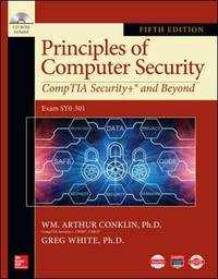 Principles of Computer Security: CompTIA Security+ and Beyond, Fifth Edition (OSBORNE RESERVED)