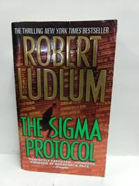 The Sigma Protocol by Ludlum,  Robert - 2002