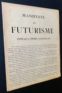 Manifeste du Futurisme (The 1st French Edition of "The Futurist Manifesto")