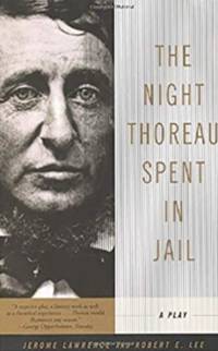 The Night Thoreau Spent in Jail: A Play