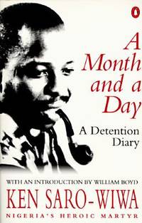 Month and a Day : A Detention Diary