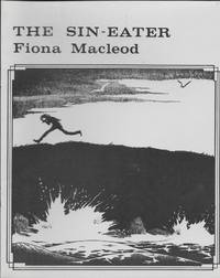 The Sin-Eater by MacLeod, Fiona - 1985-01-01