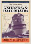 The Routledge Historical Atlas of the American Railroads