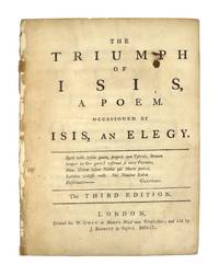 The Triumph of Isis, a Poem. Occasioned by Isis, an Elegy