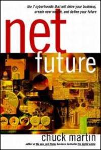 net future by Chuck Martin - 1998-09-01