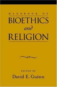 Handbook of Bioethics and Religion