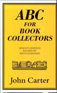 ABC for Book Collectors by Carter, John - 2000-04-01