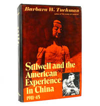 STILWELL AND THE AMERICAN EXPERIENCE IN CHINA 1911 45