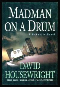 MADMAN ON A DRUM A McKenzie Novel