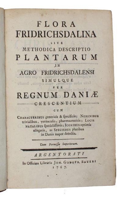 Flora Fridrichsdalina sive Methodica descriptio Plantarum in Agro Fridrichsdalensi simulque per Regnum Daniae crescentium cum Characteribus genericis & specificis...ac Speciebus pluribus in Dania nuper detectis. - [ALL DANISH PLANTS] (photo 2)