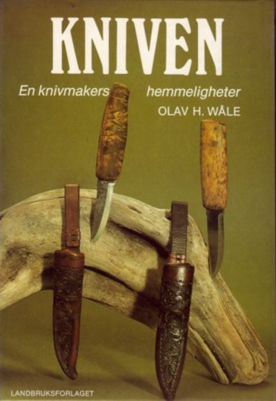 Kniven. En knivmakers hemmeligheter