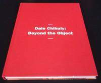 Dale Chihuly: Beyond The Object