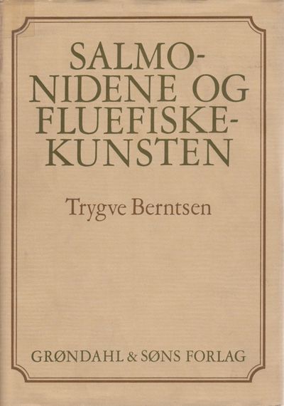 Salmonidene og fluefiskekunsten.