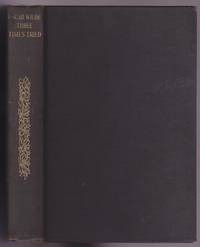 Oscar Wilde, Three Times Tried (Volumes One and Two Complete) by John Douglas Marquess of Queensberry Lord Alfred